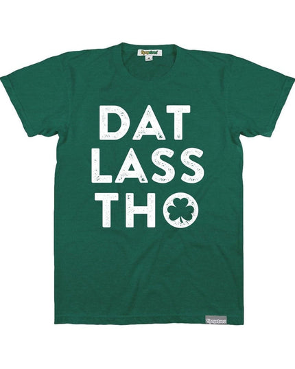 Men's Dat Lass Tho Tee