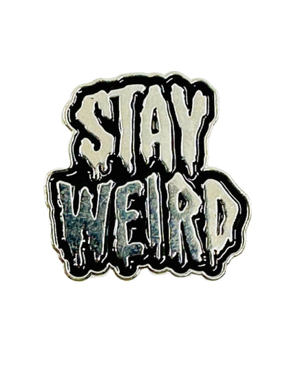 Insigne Stay Weird pour accessoires