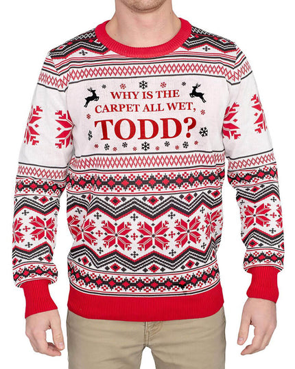 Why is the Carpet Wet, Todd? Ugly Christmas Sweater